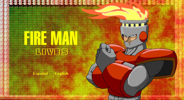  Fire Man Lives - Splash Screen
My first website supported content in Spanish and English, and I used this splash screen where you could select the version you wanted to see.

Fire Man (C) CAPCOM.
Keywords: fire_man