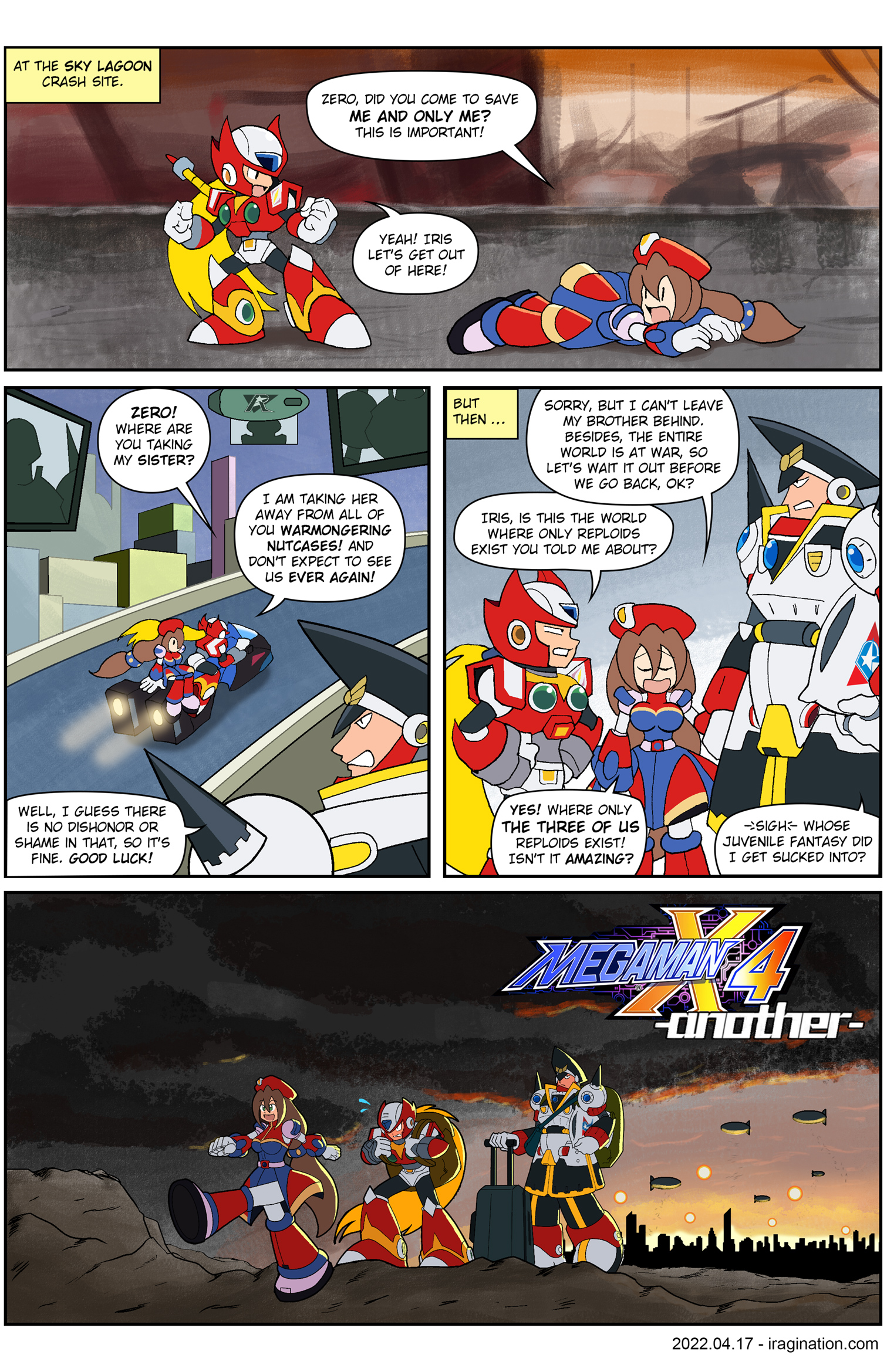 Mega Man X4 -another-
It’s been almost a year since Rockman X DiVE introduced [url=https://youtu.be/mFQxdeS2QKY]Iris -another-[/url], and while this comic does not include her, I used the [i]-another-[/i] qualifier to describe this little story. Thus, it is a setting that can only exist in extraordinary circumstances. 

Whether this is some character’s desperate dream or the manifestation of another Deep Log error, I will let you decide.

[b]Resources[/b]
[url=https://megaman.fandom.com/wiki/Mega_Man_X4/Gallery#Logos]Mega Man X4 logo[/url]

[url=https://openclipart.org/detail/263163/city-skyline-silhouette]City Skyline[/url]

Mega Man X (C) CAPCOM.

Keywords: iris zero colonel general